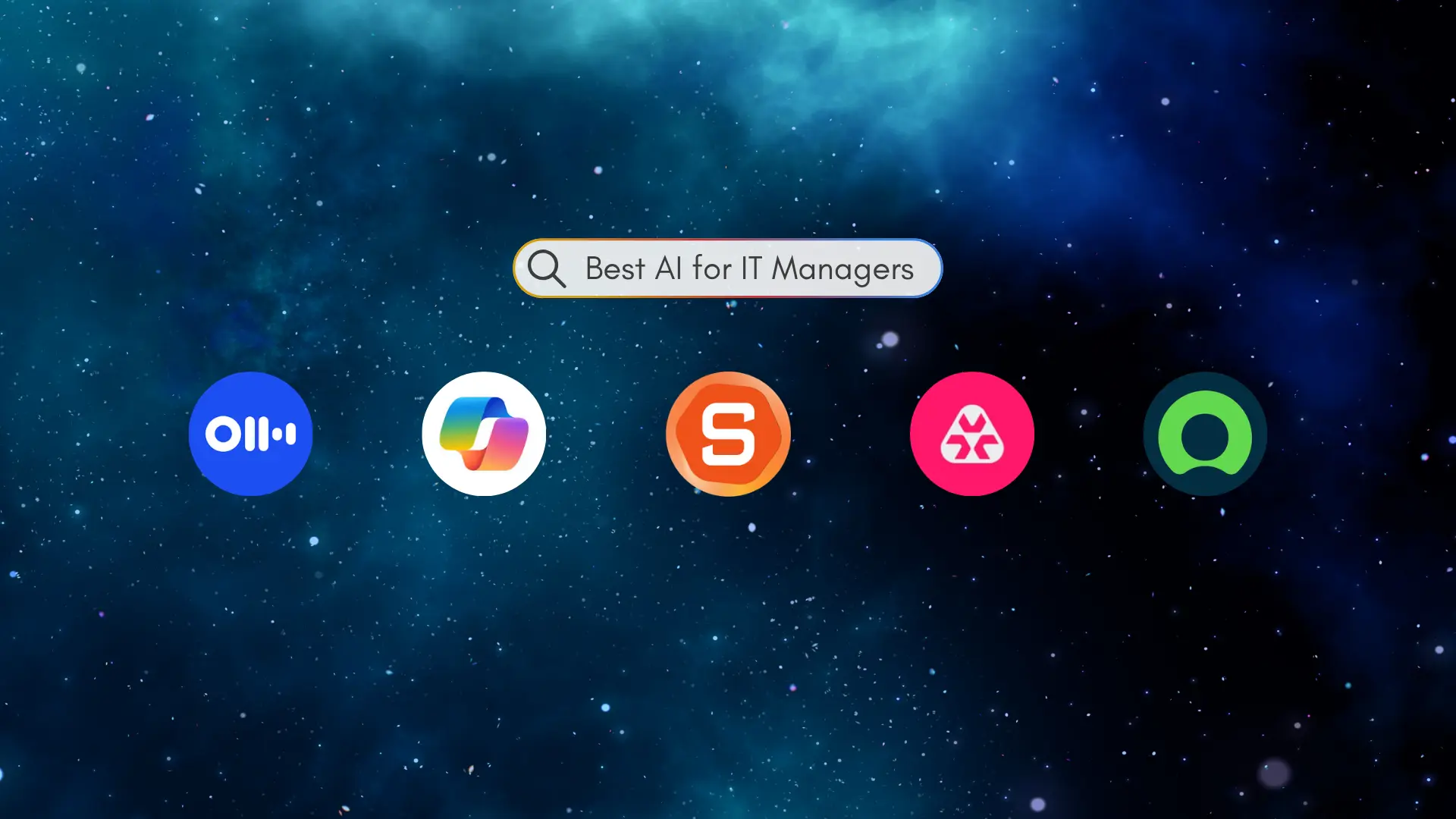 We Tested the Best 6 AI for IT Managers