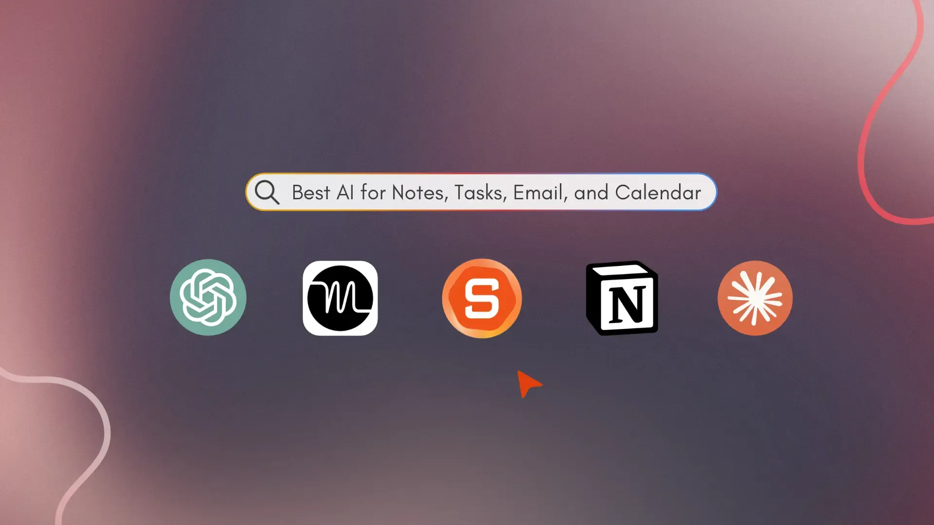 Best AI for Notes, Tasks, Email, and Calendar