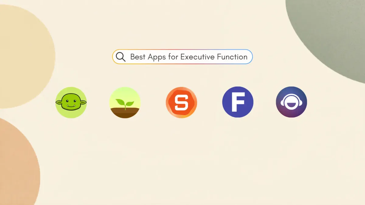 Best Apps for Executive Function