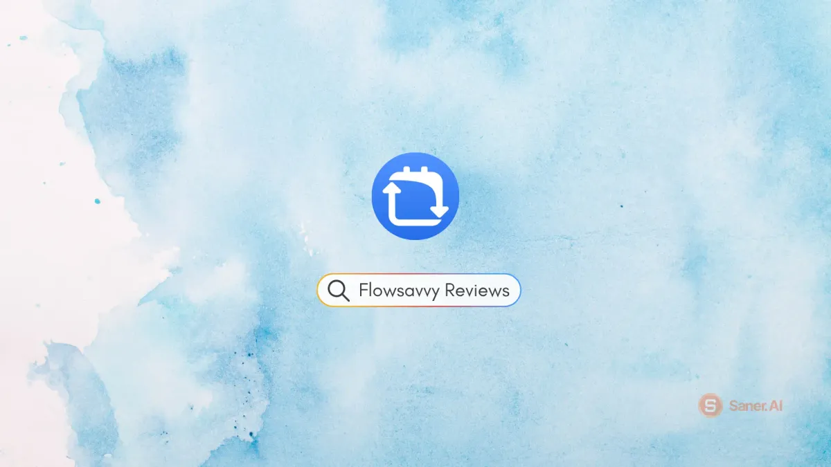 FlowSavvy Reviews (2026): Honest Thoughts After 1,000+ User Reviews