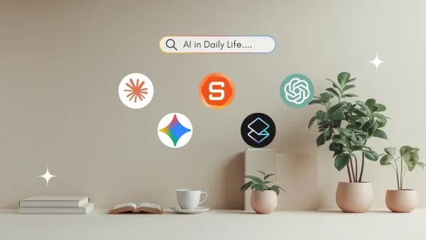 AI in Daily Life: Practical Examples & Tools For Your Life
