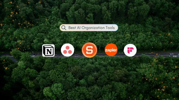 6 Best AI Organization Tools