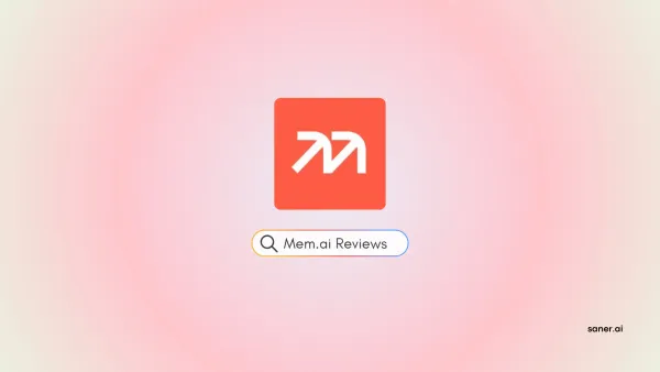 Mem AI Reviews