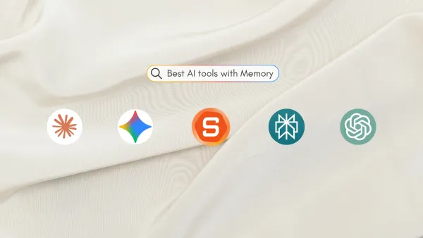 Best 6 AI Tools with Memory in 2026