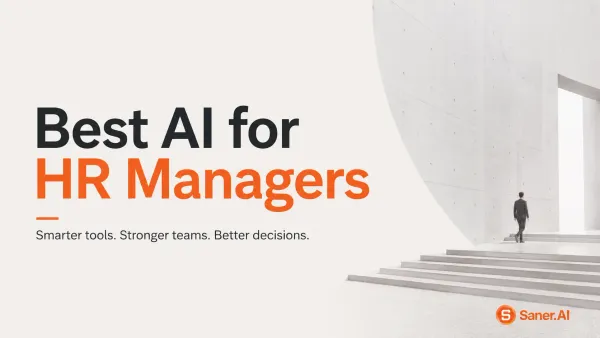 Best AI for HR Managers: Elevate you and your team
